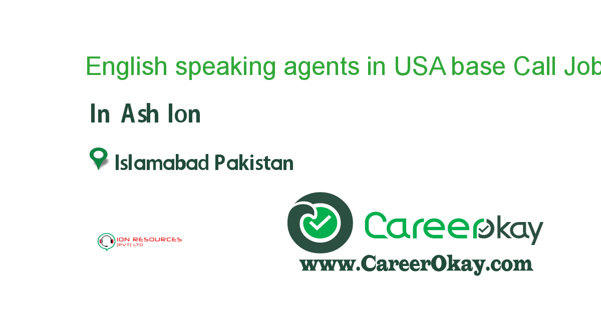 English speaking agents in USA base Call Center Islamabad