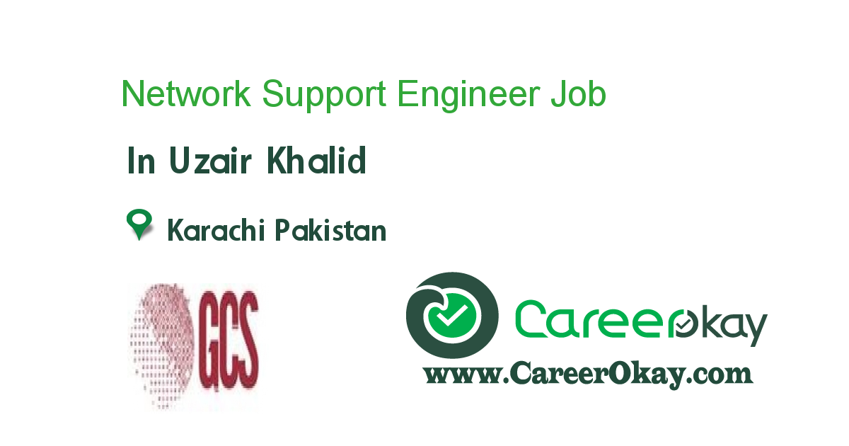 network-support-engineer-job-in-gcs-pvt-ltd-in-karachi-pakistan-ref